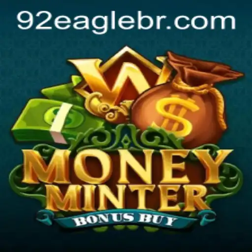 Descubra o Inovador Jogo MoneyMinterBonusBuy e o Impacto da Característica 92Eagle